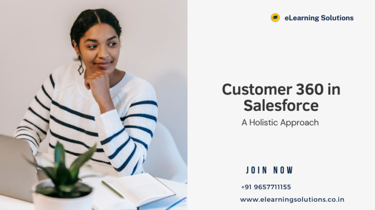 Read more about the article Customer 360 in Salesforce: A Holistic Approach