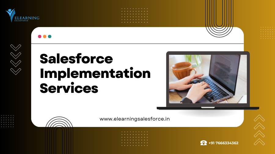 Read more about the article Salesforce Implementation Services