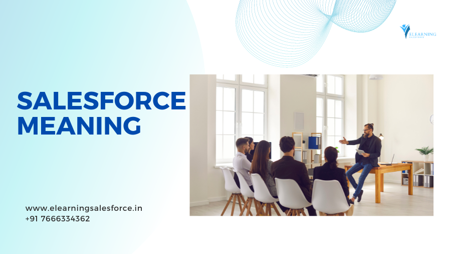 Read more about the article Salesforce meaning