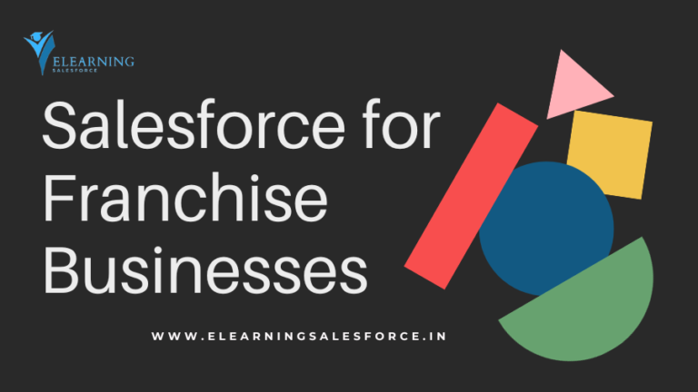 Read more about the article Salesforce for Franchise Businesses