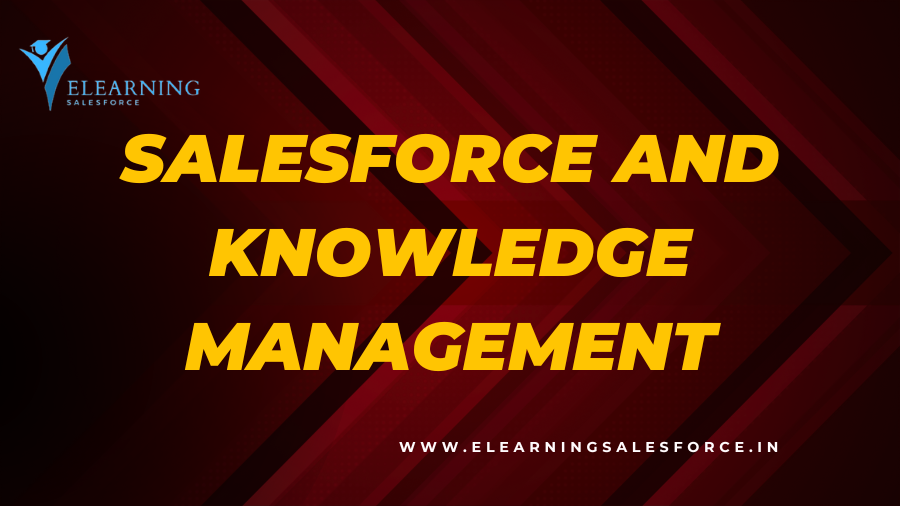 You are currently viewing Salesforce and Knowledge Management