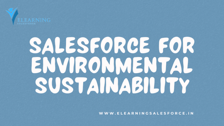 Read more about the article Salesforce for Environmental Sustainability