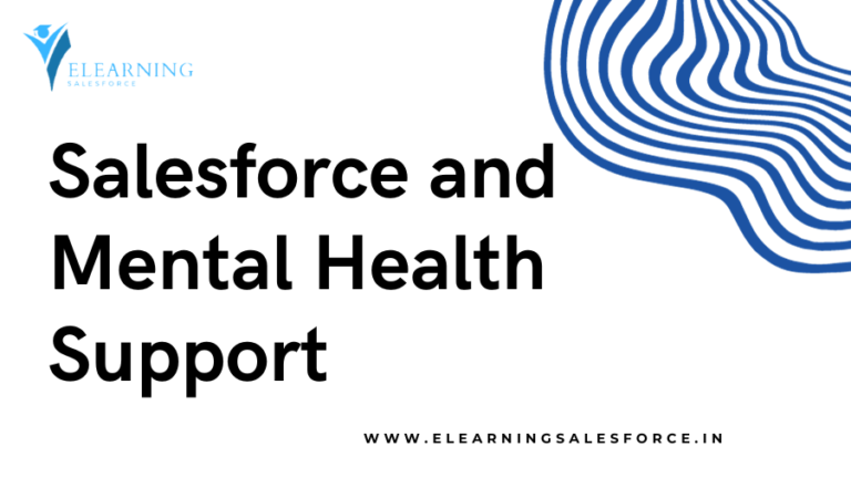 Read more about the article Salesforce and Mental Health Support