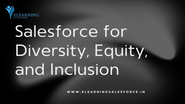 Read more about the article Salesforce for Diversity, Equity, and Inclusion