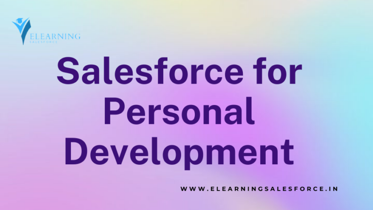 Read more about the article Salesforce for Personal Development