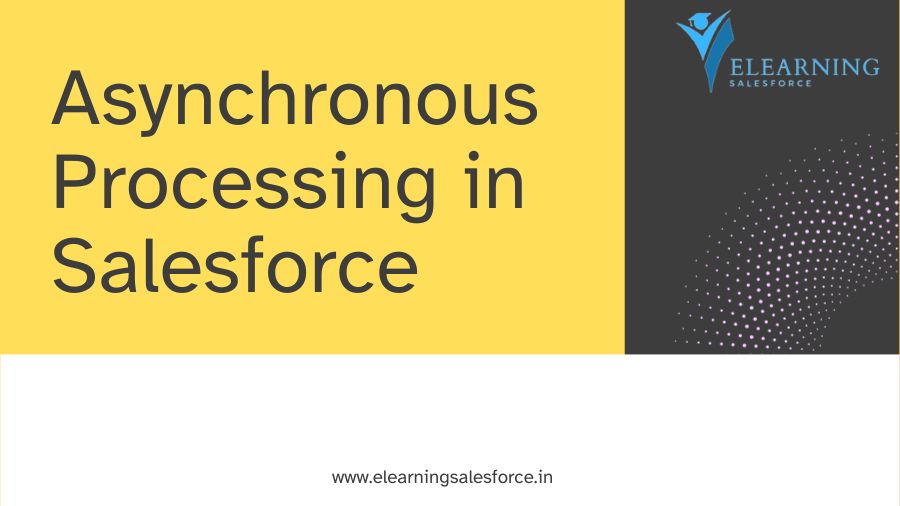 You are currently viewing Unleashing the Power of Asynchronous Processing in Salesforce