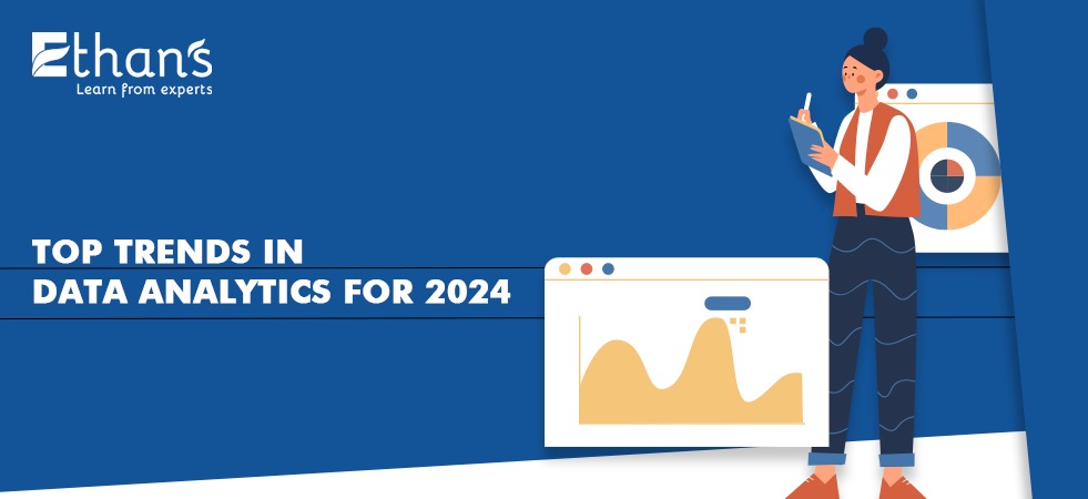 You are currently viewing Top Trends in Data Analytics for 2024