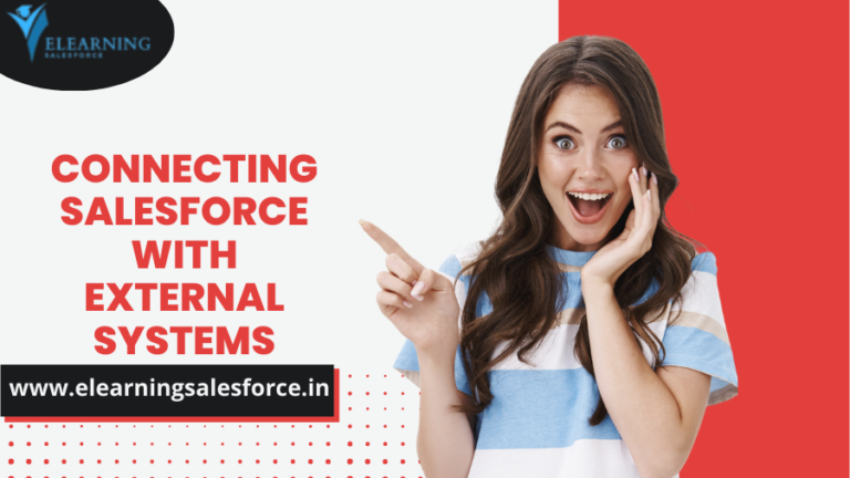 Read more about the article   Mastery Connecting Salesforce Integrations with External Systems Seamlessly