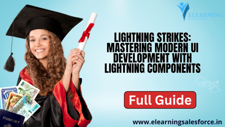 Read more about the article Mastering Modern Salesforce UI Development with Lightning Components