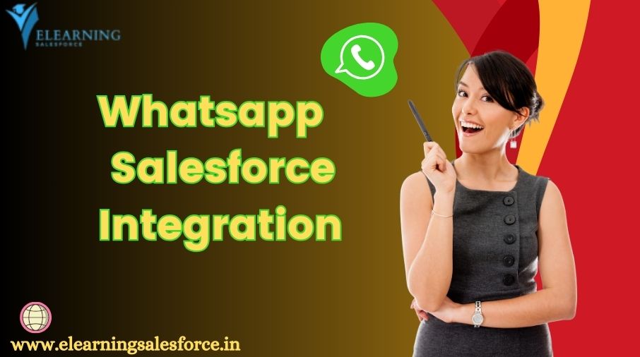 You are currently viewing Salesforce Whatsapp Integration Trailhead