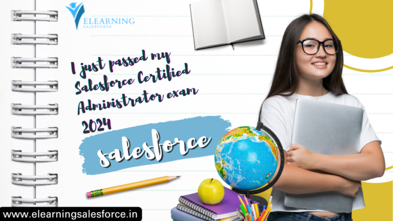 Read more about the article I just passed my Salesforce Certified Administrator exam 2024